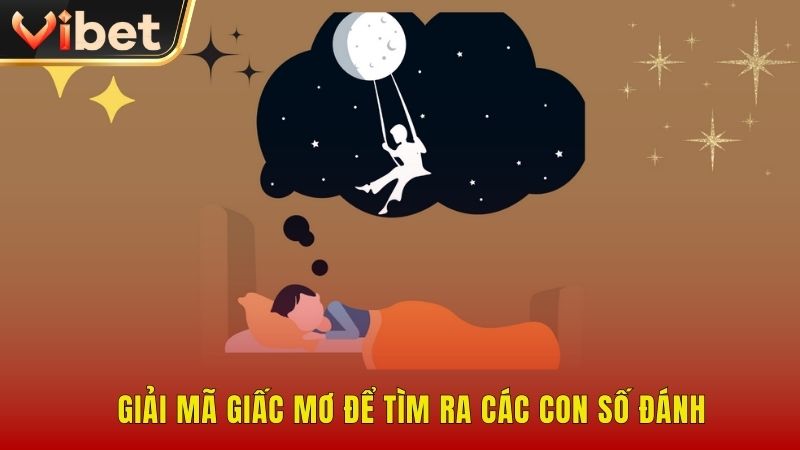 Giải mã giấc mơ để tìm ra các con số đánh